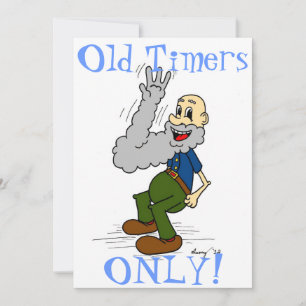 Old Man Waving Beard "Old Timers ONLY!" Invitation