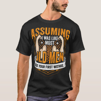 Old Man Weightlifting Bodybuilding Fitness Gym Wor T-Shirt