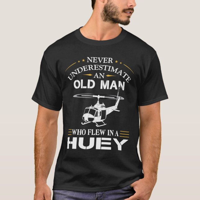 Old Man Who Flew In A Huey T-Shirt (Front)