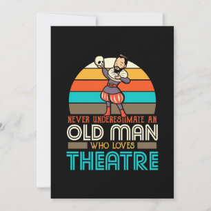 Old Man Who Loves Theatre Invitation