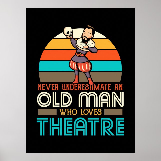 Old Man Who Loves Theatre Poster (Front)