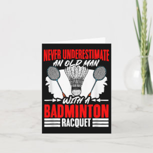 Old Man With A Badminton Racket Shuttle Badminton Card