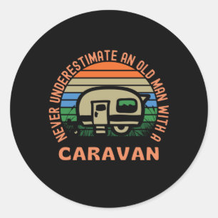 Old Man With A Caravan Funny Caravanning Classic Round Sticker