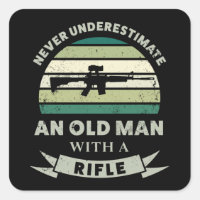 Old Man with a Rifle Funny Gun Dad Gift