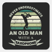 Old Man with a Saxophone Funny Dad Gift