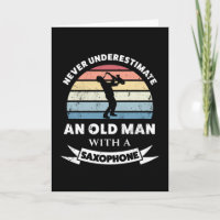 Old Man with a Saxophone Funny Gift Dad
