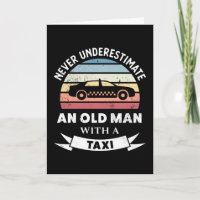 Old Man with a Taxi Funny Cars Gift Dad