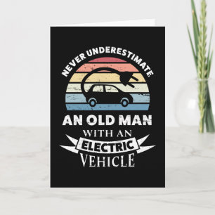 Old Man with an Electric Vehicle EV Gift Husband Card