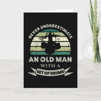 Old Man with set of Drums Funny Dad Gift