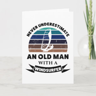 Old Man with Windsurfer Funny Gift Dad Card