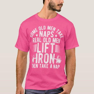 Old Men Gag Workout Gym Fitness Exercise Weightlif T-Shirt