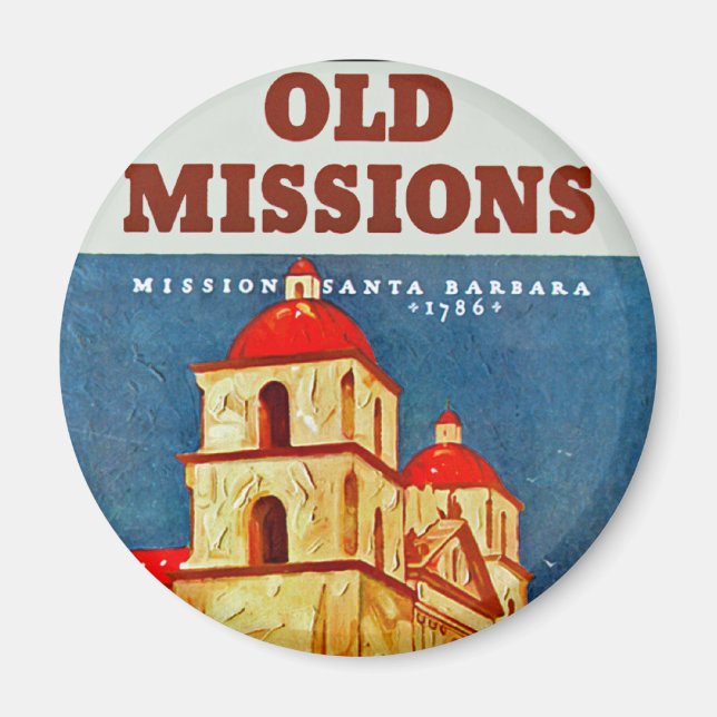 Old Missions ~ Santa Barbara Magnet (Front)