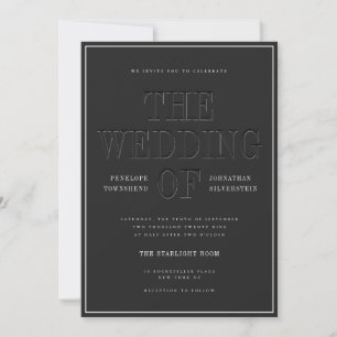 Old Money Black Faux Embossed Typography Wedding Invitation