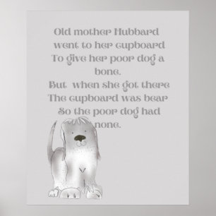 Old Mother Hubbard in greys Poster