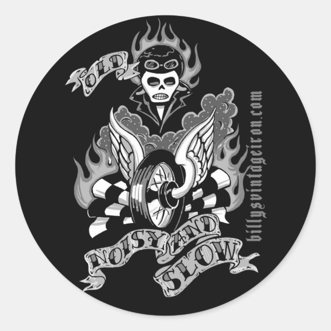 Old, Noisy & Slow (b & w) Classic Round Sticker (Front)