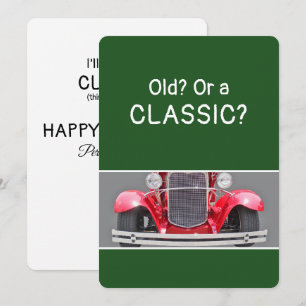 Old or a Classic 1930's Auto Fun Birthday Card