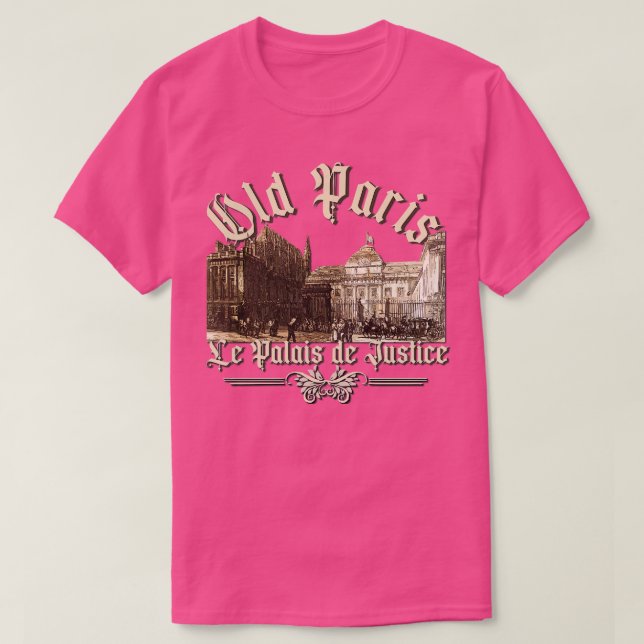 Old Paris Palais de Justice T-Shirt (Design Front)