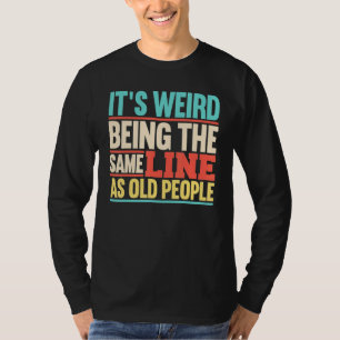 Old People Senior Citizen Grandpa Elderly Grandma T-Shirt