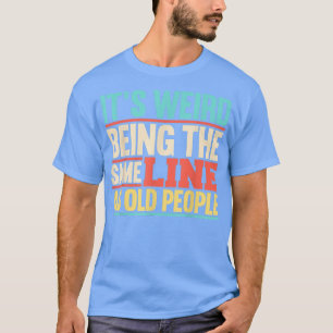 Old People Senior Citizen Grandpa Elderly Grandma T-Shirt