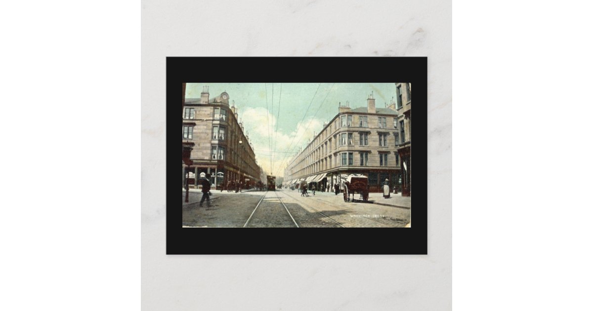 Old Postcard, Glasgow, Whiteinch Cross in 1910 Postcard | Zazzle