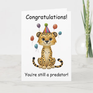 Old Predator: Funny Aging Cheetah birthday Card