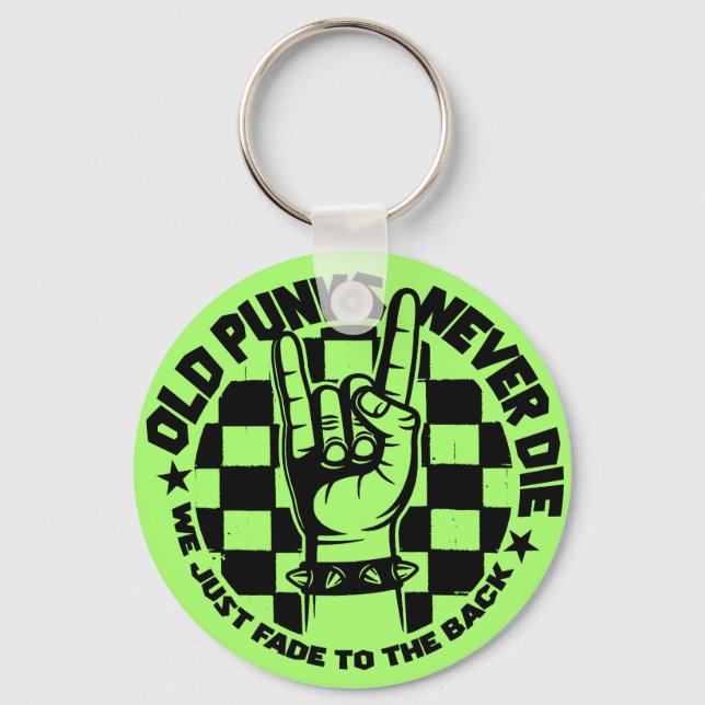 Old PUNKS Never Die Punk Rock Music Legend Custom Key Ring (Front)