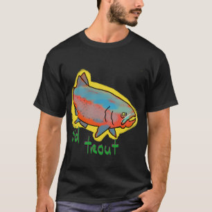 Old rainbow trout T-Shirt