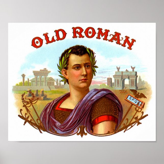 Old Roman  ~  Cigar & Cigarettes Label Poster (Front)