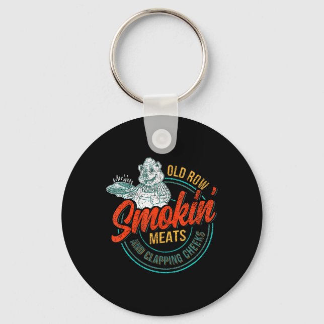 Old Row Smokin' Meats And Clapping Cheeks Funny Bb Key Ring (Front)