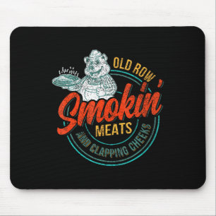 Old Row Smokin' Meats And Clapping Cheeks Funny Bb Mouse Mat