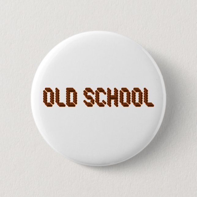 Old School 6 Cm Round Badge (Front)