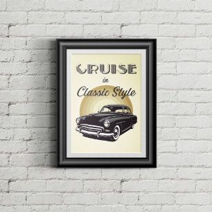 Old school car with retro styled text. poster