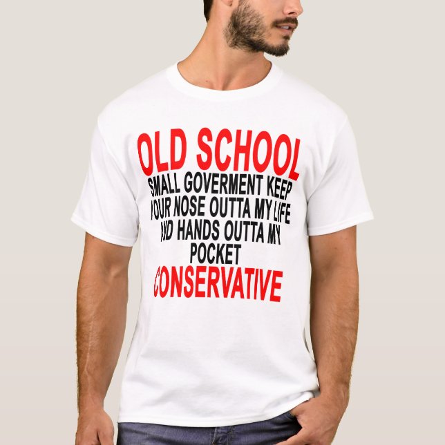 Old School Conservative T-Shirt.png T-Shirt (Front)