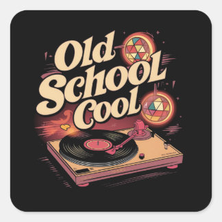 Old School Cool (2) Square Sticker
