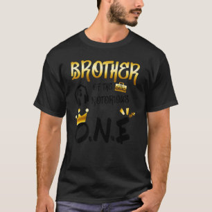 Old School Hip Hop Brother Of The Notorious One T-Shirt