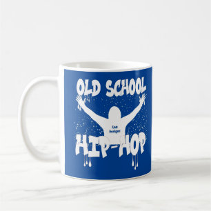 OLD SCHOOL HIP HOP funny music Coffee Mug