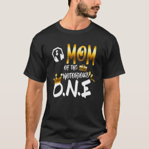 Old School Hip Hop Mum Of The Notorious One T-Shirt