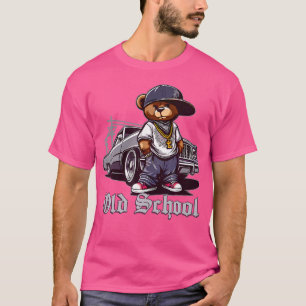 Old School Hip Hop Teddy Bear Lowrider Chicano Cul T-Shirt