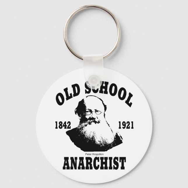 Old School  --  Peter Kropotkin Key Ring (Front)