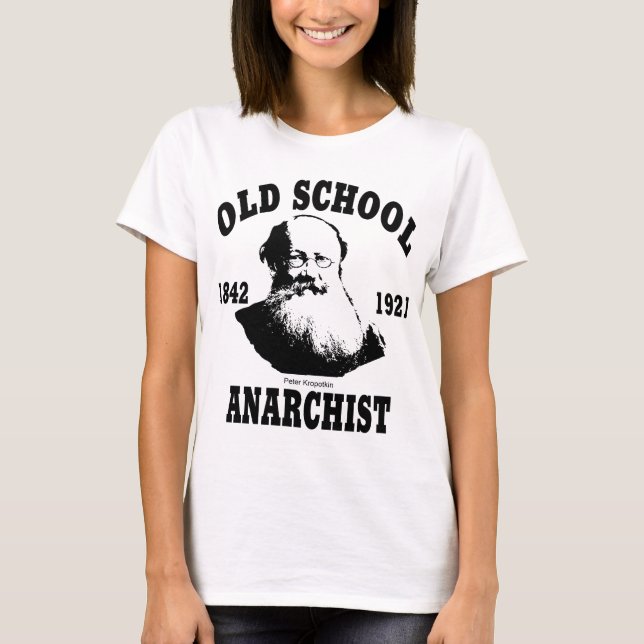 Old School  --  Peter Kropotkin T-Shirt (Front)