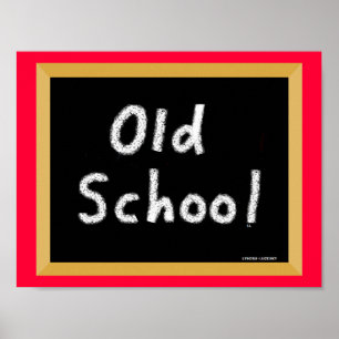 Old School Poster
