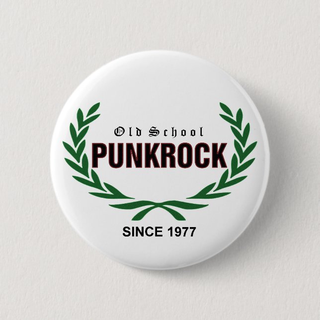 Old School Punkrock since 1977 6 Cm Round Badge (Front)