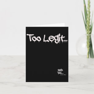 Old School Rap Hip Hop Merch Too Legit Quote 90s H Card