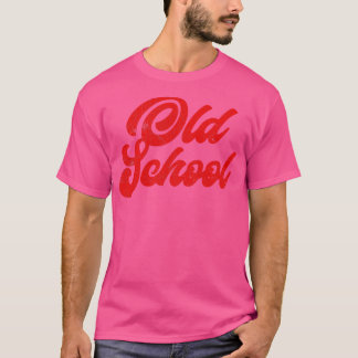 OLD SCHOOL Retro Style Original Design T-Shirt