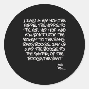Old School Skool Rap Hip Hop Merch Lyric Quote 80s Classic Round Sticker