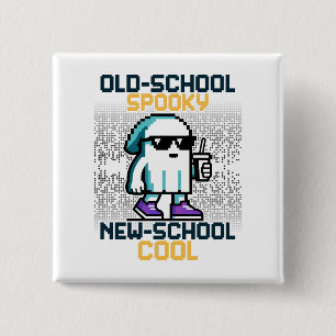Old-School Spooky, New-School Cool 15 Cm Square Badge