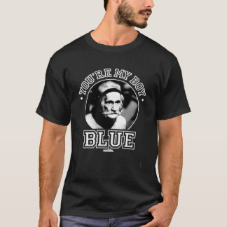Old School You'Re My Blue T-Shirt