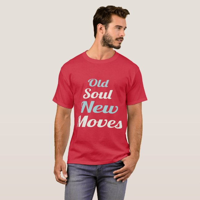 OLD SOUL NEW MOVES men's basic t-shirt (Front Full)
