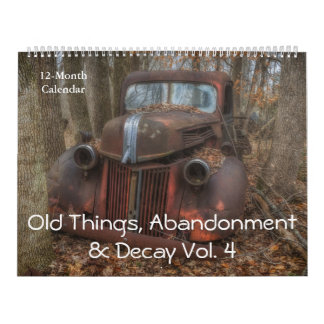 Old Things, Abandonment & Decay Vol. 4 Calendar