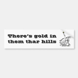Old Time Gold Miner Prospector Bumper Sticker